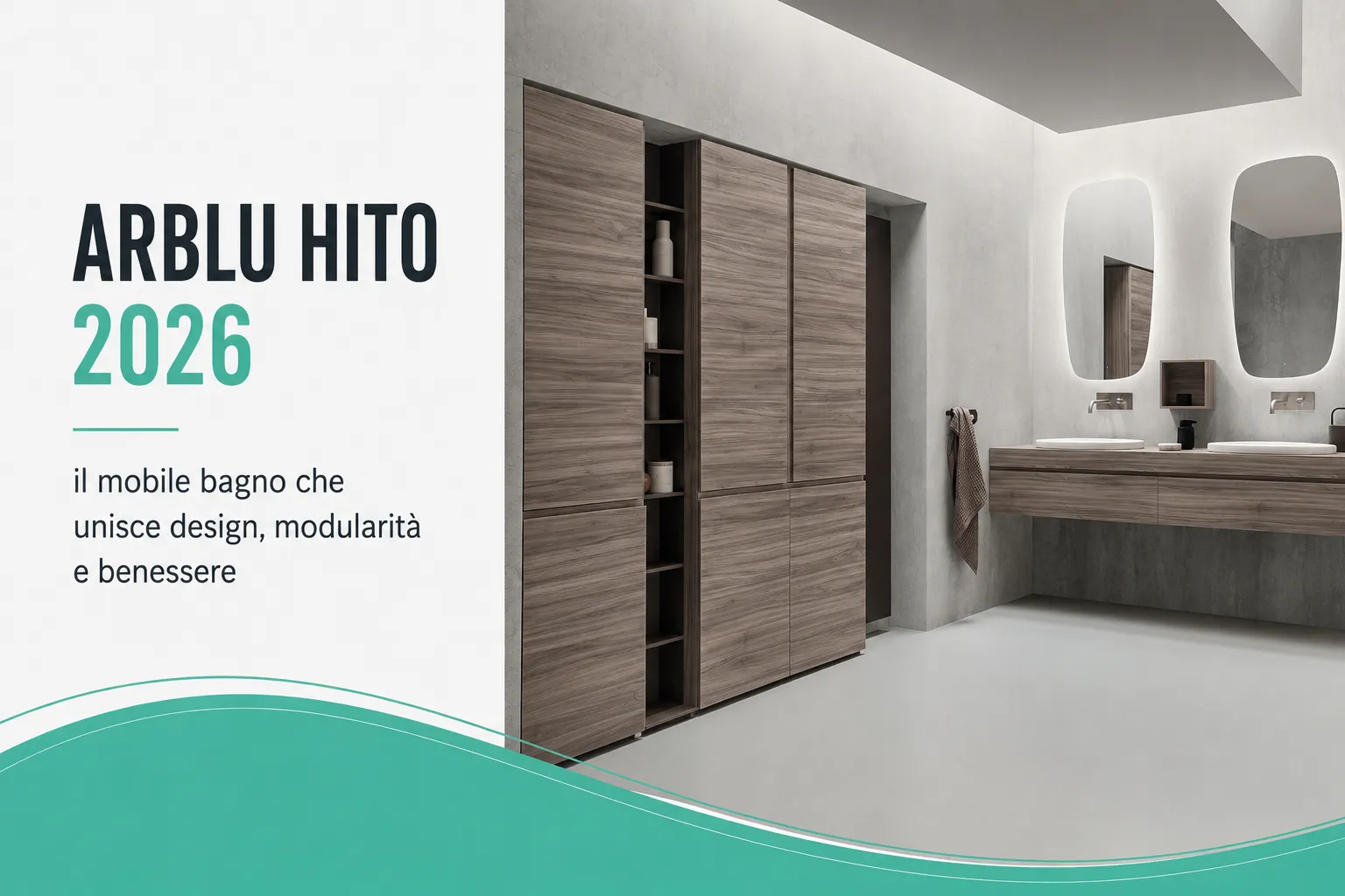 Mobile bagno Arblu Hito 2026 con lavabo di design, linee curve e finiture moderne in un bagno contemporaneo.